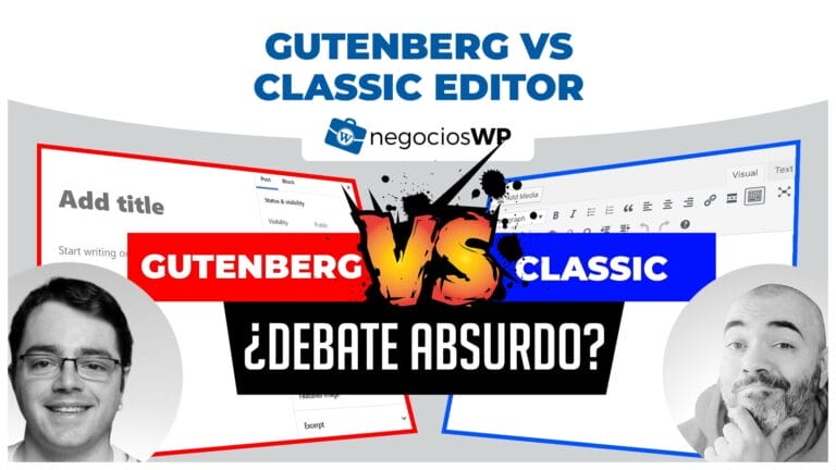 168. Guttenberg VS Classic Editor | ¿Debate absurdo?