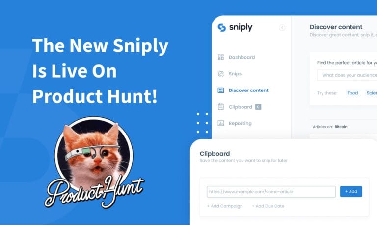 Sniply ha lanzado su nueva versión: nueva interfaz, nuevas funciones, mucho más rápido y funciona en todas las webs ????